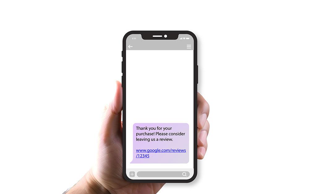 Text messages are a convenient way to request a review from your customer